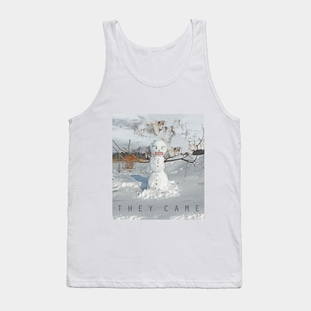 T H E Y  C A M E Tank Top by Blast-Inertia